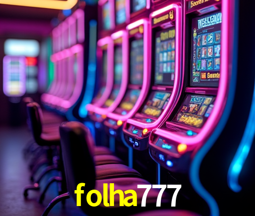 folha777 Slot - 320+ Caça-Níqueis Premium